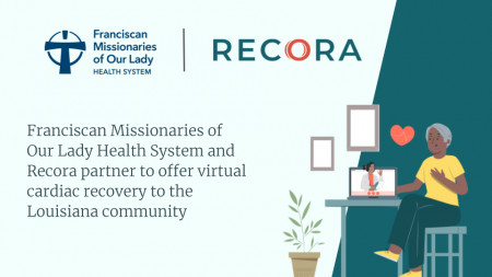 Recora and Franciscan Missionaries of Our Lady Health System Partner
