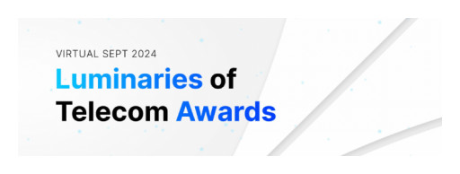 Lightyear Announces Winners of Luminaries of Telecom Awards 2024