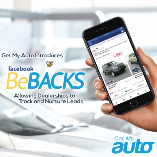 Get My Auto Introduces Facebook BeBacks, Allowing Dealerships to Track and Nurture Leads