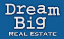 Dream Big Real Estate