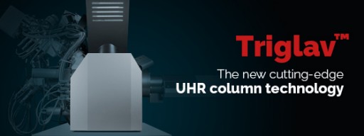 TESCAN Rising the Standards in UH Resolution With the Novel Triglav™ Column
