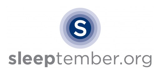 Sleeptember® Invites All to Pledge to Improve Sleep and Engage, Learn, Share and Give