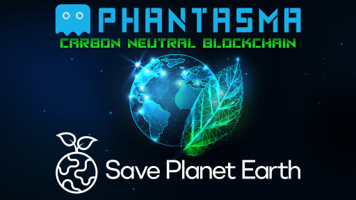 Phantasma Chain Partners With Save Planet Earth to Deliver Transparent & Immutable Carbon Credit Smart NFTs