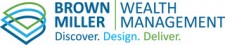 Brown Miller Wealth Management Announces Status as Registered Investment Advisor 