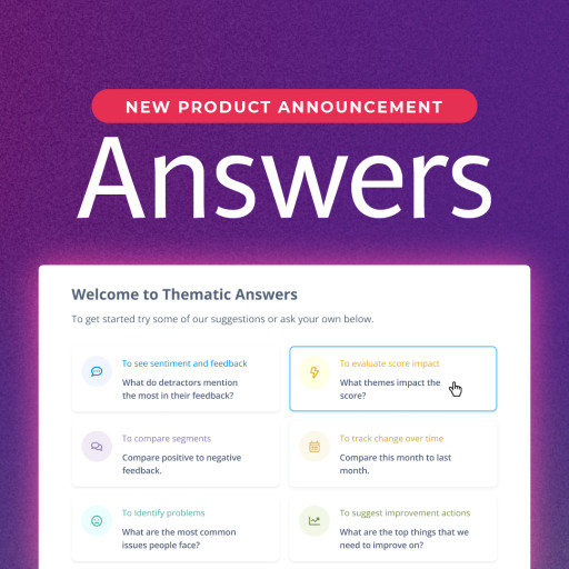 Thematic Delivers the Future of Customer Insights with 'Answers' AI