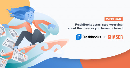 Leading Accounts Receivables Automation Software, Chaser, Announces a New Integration With Freshbooks