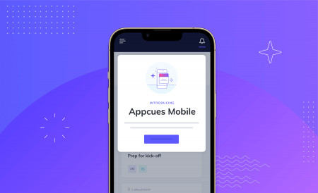 Introducing Appcues Mobile