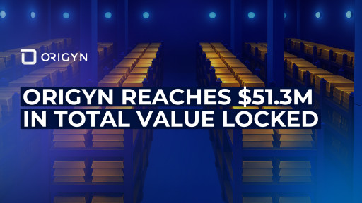ORIGYN Reaches $51.3M in Total Value Locked