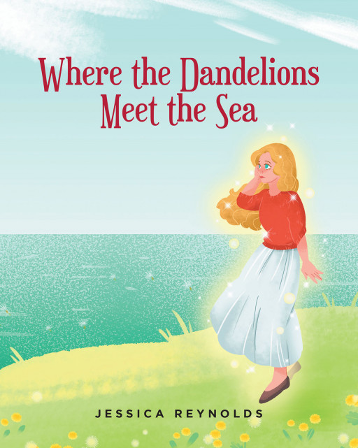 Jessica Reynolds's New Book 'Where the Dandelions Meet the Sea' is a Stirring Narrative on the Power of Friendship and Forgiveness to Overcome Bullying