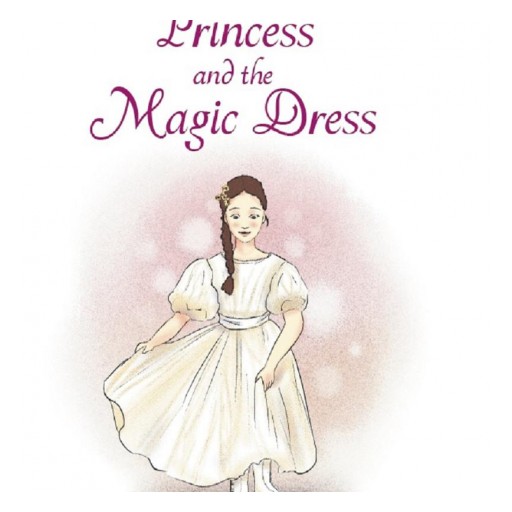 Author Daria Goiran's New Book "The Princess and the Magic Dress" is the Story of a Young Princess Who Discovers Confidence With the Help of Her Cat, and a Special Dress.