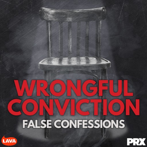 'Making a Murderer' Lawyers Debut Gripping New Podcast Series: 'Wrongful Conviction: False Confessions'