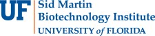 Sid Martin Biotechnology Institute - University of Florida 
