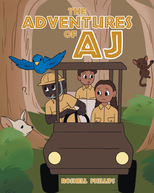Author Roshell Phillips' new book, 'The Adventures of AJ' is a delightfully adventurous tale of a little girl who ends up going on an incredible quest