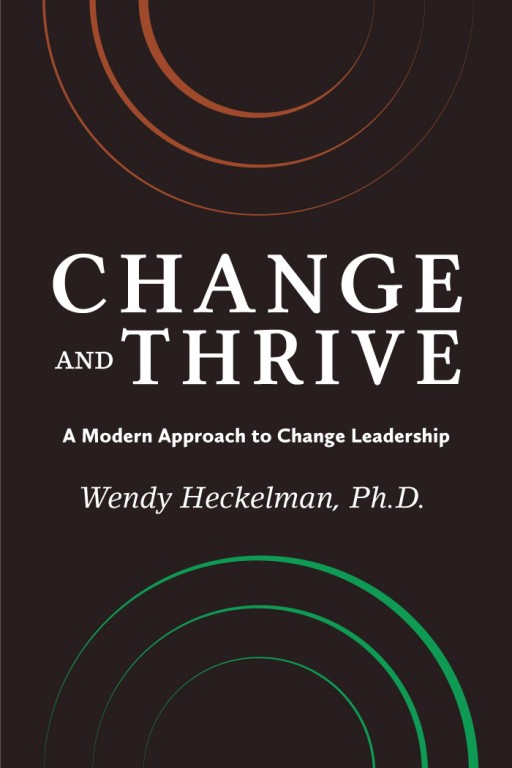 WLH Consulting, Inc. Releases 'CHANGE and THRIVE', an Essential Leadership Book for Difficult Times