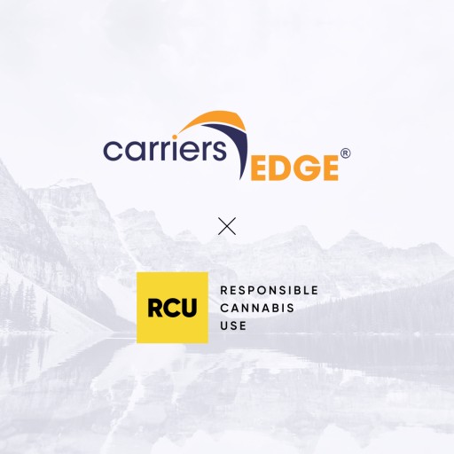 RCU - Responsible Cannabis Use Partners With CarriersEdge to Promote Cannabis Education in the Workplace