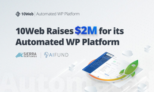 10Web Raises $2M to Automate WordPress Website Building and Hosting