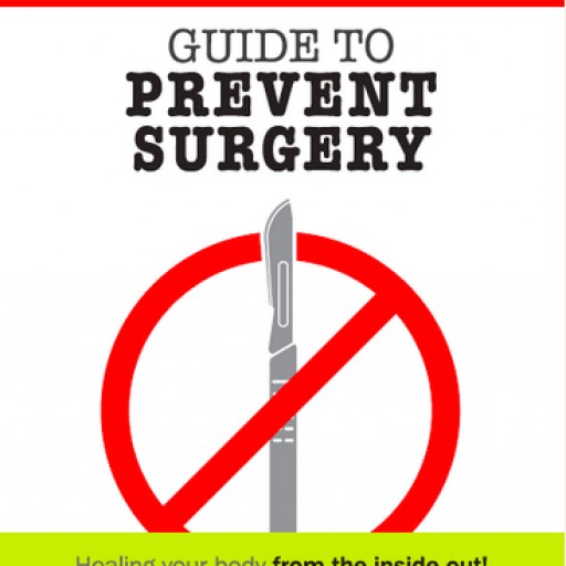 Dr. Bob DeMaria, "The Drugless Doctor", Releases His Ninth Book, "Dr. Bob's Guide to Prevent Surgery"