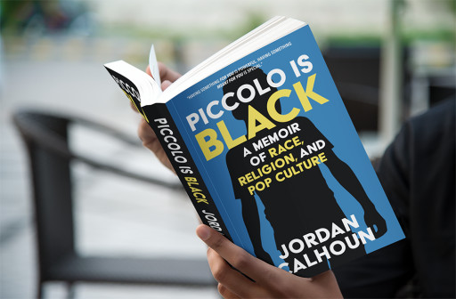 Lit Riot Press Set to Release New Book, 'Piccolo is Black: A Memoir of Race, Religion, and Pop Culture', by Jordan Calhoun