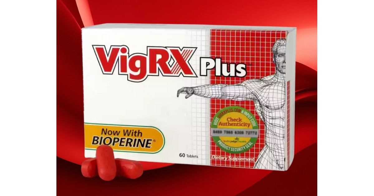 VigRX Plus Review: Does This Natural Supplement Boost Energy, Vitality, and Male Performance?