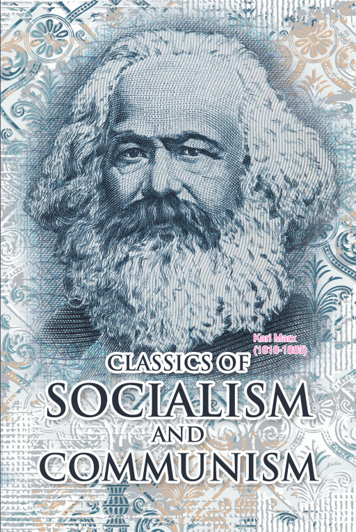 Author Phineas Nyabera's New Book, 'Classics of Socialism and Communism' is an Accurate and Well Researched Account of Economic Theory