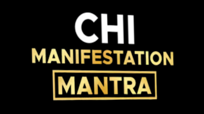 Chi Manifestation Mantra