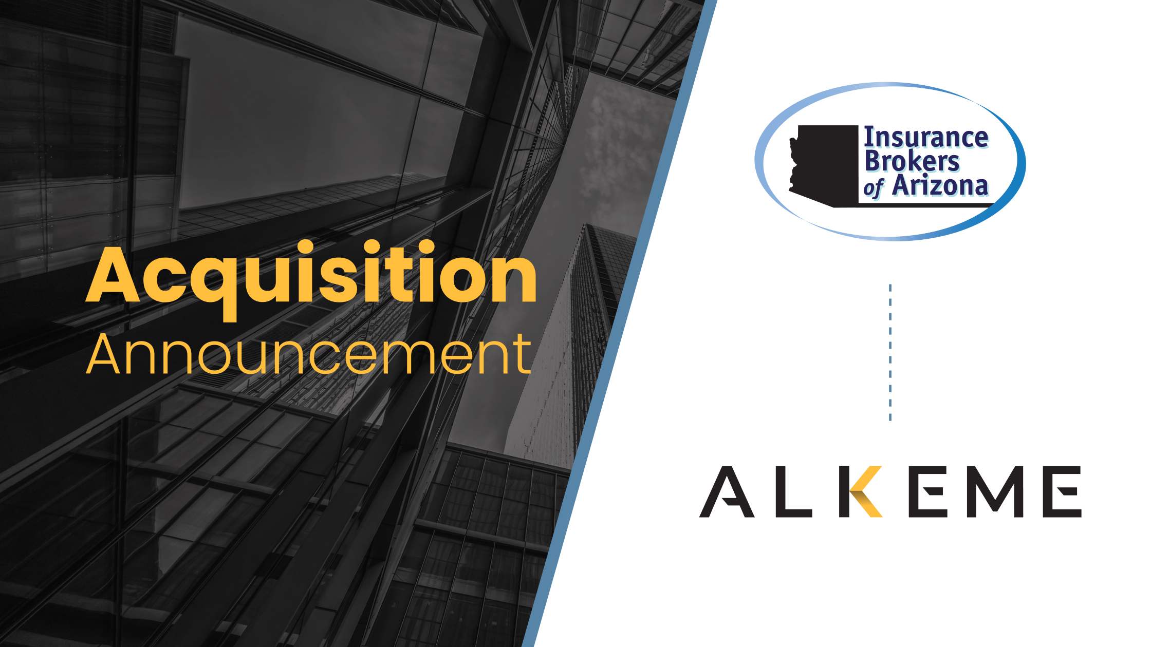 ALKEME Insurance Acquires Insurance Brokers of Arizona