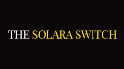 The Solara Switch