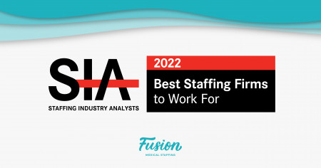 Fusion Medical Staffing named to Best Staffing Firms to Work For