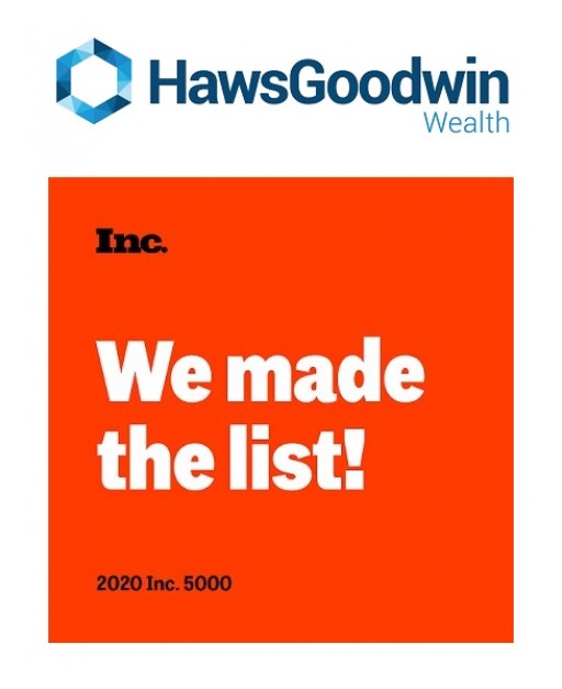 HawsGoodwin Wealth Named to the Inc. 5000 List