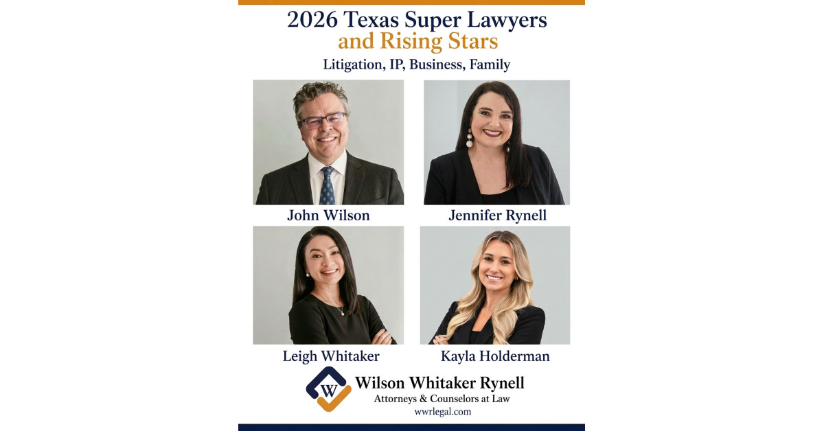 Four Wilson Whitaker Rynell Attorneys Named to 2026 Texas Super Lawyers and Rising Stars Lists