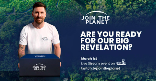 Lionel Messi and Join the Planet Will Unveil a Radically Sustainable Collaboration in a Global Livestream Event This March 1st