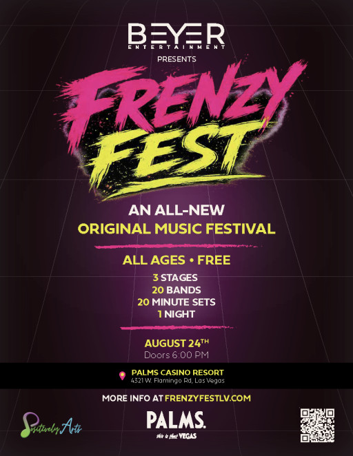 Beyer Entertainment Announces Frenzy Fest LV: 20 Original Acts, Three Stages, One Night to Discover Tomorrow's Headliners