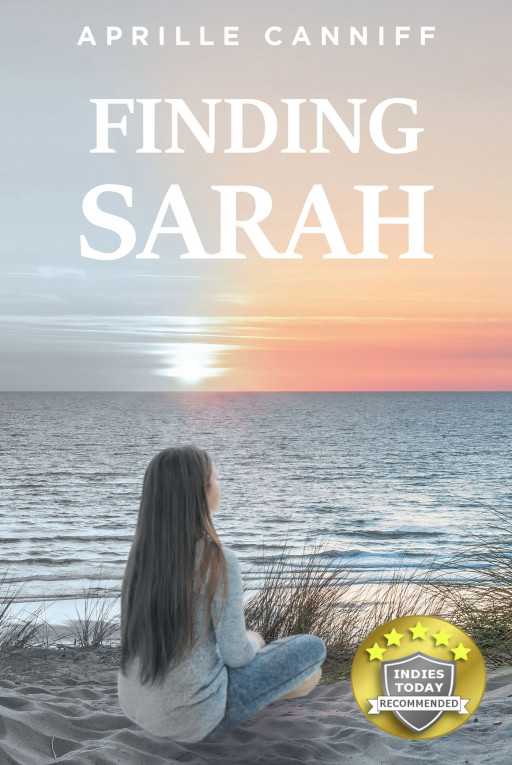 Aprille Canniff's New Book 'Finding Sarah' is a Riveting Tale of Unexpected Romances and Second Chances Despite a Rough Past