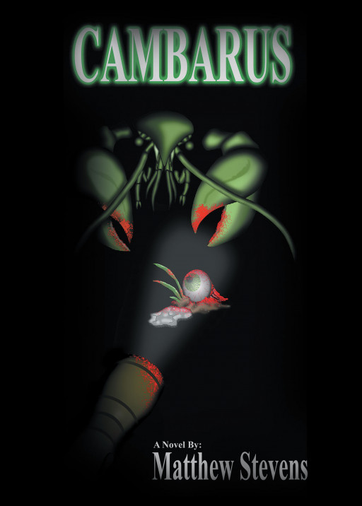 Matthew Stevens' New Book 'Cambarus' Brings a Thrilling Fiction That Tells of the Terrifying Aftermath of an Asteroid Fall