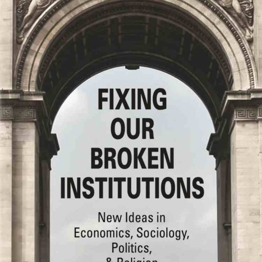 New Book Enlists Nature's Help in "Fixing Our Broken Institutions"