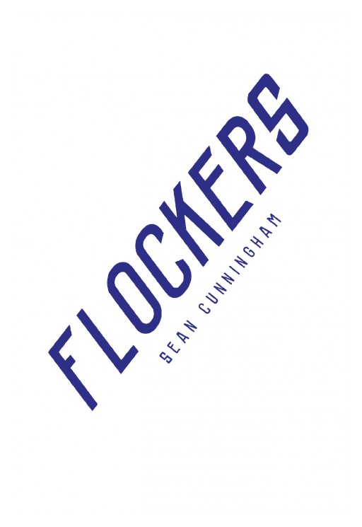 Sean Cunningham's 'Flockers' Follow a Group of Safe Crackers and Thieves as They Struggle With Their Daily Lives and Their Growing Piles of Money
