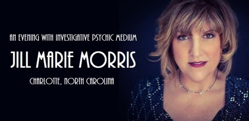 Incredibly Spooky . . . Seriously Funny! Author and Investigative Psychic Medium Jill Marie Morris Returns to Charlotte in February for Dinner Show at the Cajun Queen Restaurant