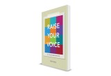 Raise Your Voice: A Cause Manifesto