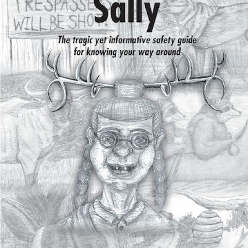 Slim and Cassy's New Book "What Killed Sally" is a Humorous and Thought-Provoking Account That Depicts the Many Ways "Sally's" Life is Threatened by Nature.