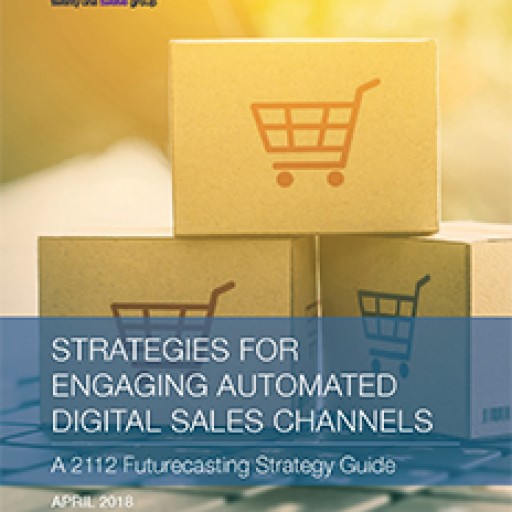 The 2112 Group Releases New Report: 'Strategies for Engaging Automated Digital Sales Channels'