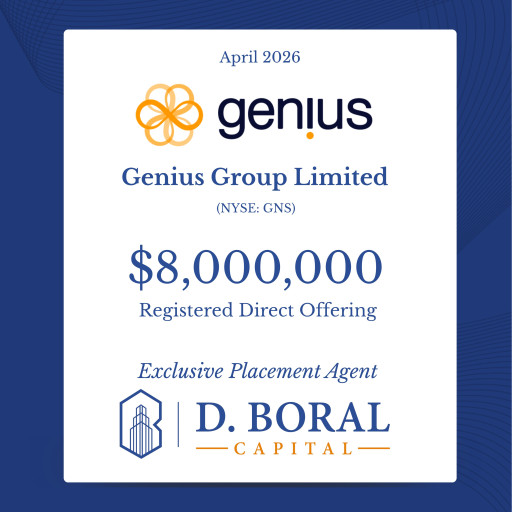 D. Boral Capital acted as Exclusive Placement Agent to Genius Group Limited (NYSE:GNS) in Connection with its $8,000,000 Registered Direct Offering