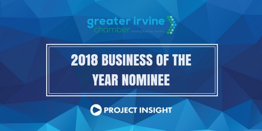 Project Insight Named Greater Irvine Chamber 2018 Business of the Year Nominee