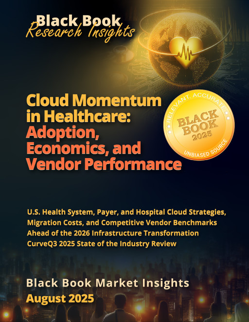 Black Book: Global Healthcare Cloud Adoption Surges Toward Enterprise Scale