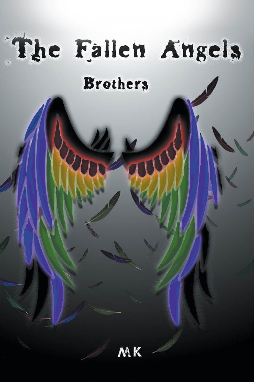MK's New Book 'The Fallen Angels Brothers' is a Riveting Saga About Four Mischievous Brothers on the Road to Redemption