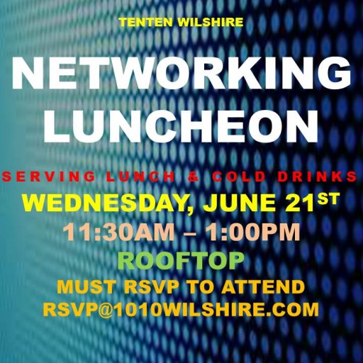 TENTEN Wilshire Rooftop: Special Network Luncheon