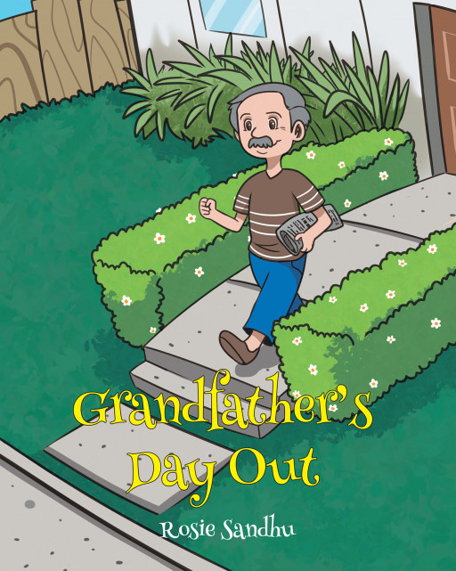 Author Rosie Sandhu's New Book 'Grandfather's Day Out' is a Children's Story About a Bored Grandfather Who Gets Lost on a Walk and Helped by a Group of Boys