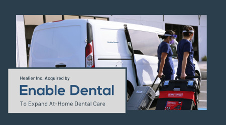 Enable Dental Acquires Healier Inc.