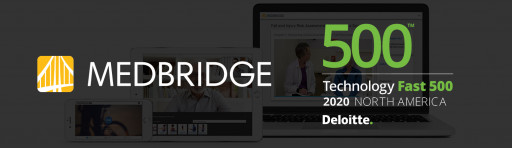 MedBridge Ranked 468th Fastest-Growing Company in North America on Deloitte's 2020 Technology Fast 500™