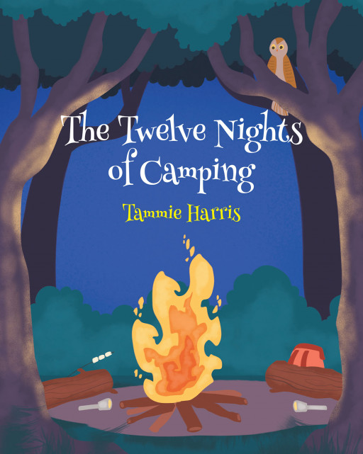 Tammie Harris' New Book 'The Twelve Nights of Camping' Trails a Family's Exciting Camping Trip That is About to Get Better Than What They Expected