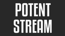 PotentStream